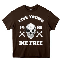 Chocolate Brown Live Young Die Free Heavy Core Tee - Bettercallsaul