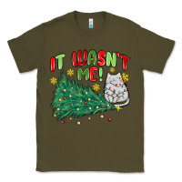 Army Green it wasn't me! christmas cat Classic Tee - MaliasSmallBusiness