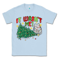 Dusty Blue it wasn't me! christmas cat Classic Tee - MaliasSmallBusiness