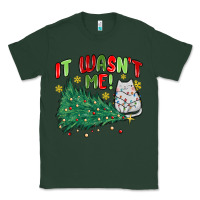 Sports Green it wasn't me! christmas cat Classic Tee - MaliasSmallBusiness
