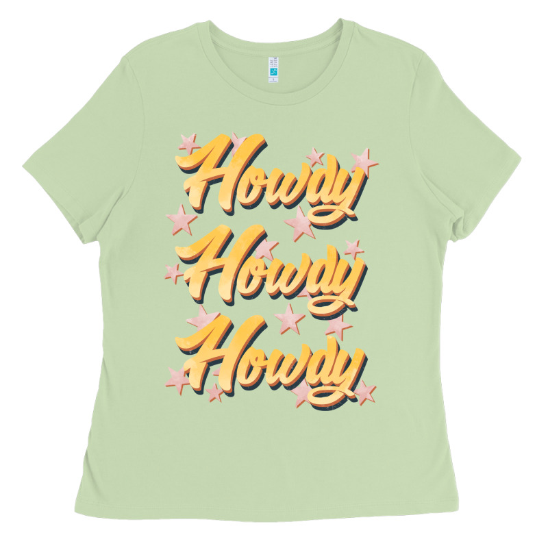 Howdy Howdy Howdy Ladies Tee by JahusDesignShop | Teevron