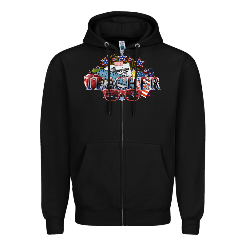 American Teacher 4th Of July Zipper Hoodie by HowdyJamesFarm | Teevron