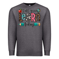 Charcoal Heather y'all gonna learn today Premium Sweatshirt - OliviaCreatesArt