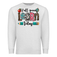 Oatmeal Heather y'all gonna learn today Premium Sweatshirt - OliviaCreatesArt