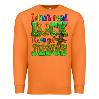 Carrot St. Patrick's I dont need luck i have got Jesus Premium Sweatshirt - OliviaCreatesArt