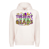 Pale Pink On Tuesday we wear beads Premium Hoodie - HowdyJamesFarm