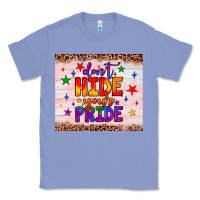 Colony Blue don't hide your pride tumbler Classic Tee - JahusDesignShop