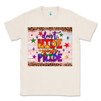Natural don't hide your pride tumbler Classic Tee - JahusDesignShop