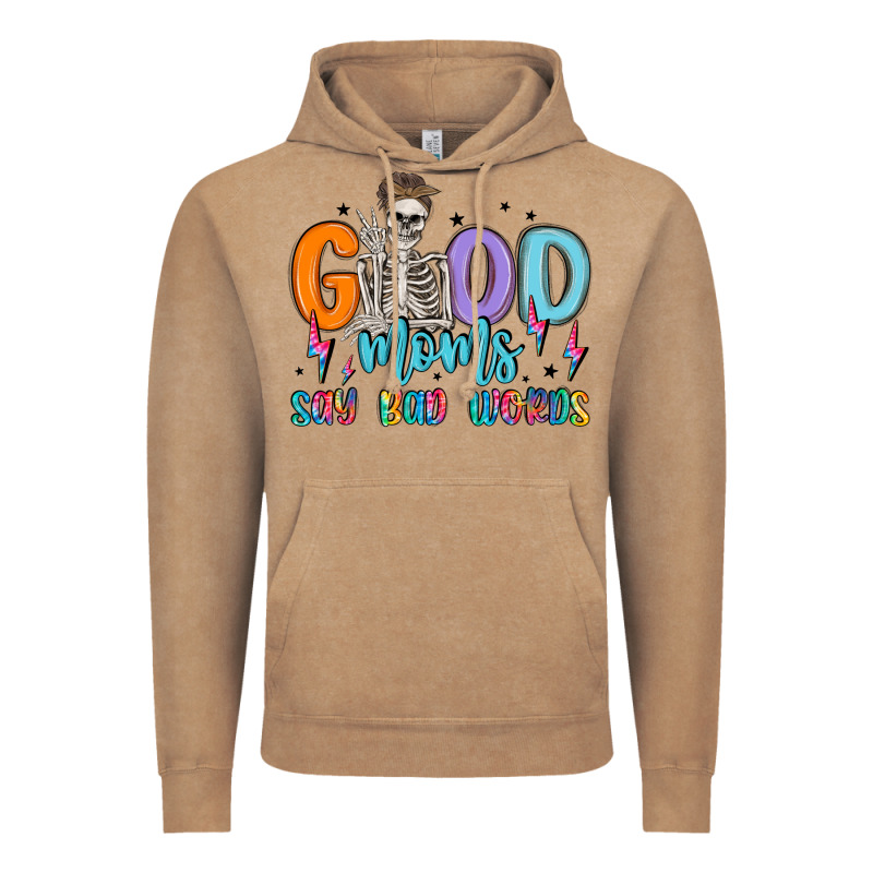 Good Moms Say Bad Words Vintage Hoodie by MaliasSmallBusiness | Teevron