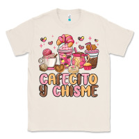 Natural cafecito y chisme Classic Tee - MaliasSmallBusiness