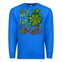 True Royal St. Patrick's A wee bit irish Premium Sweatshirt - OliviaCreatesArt