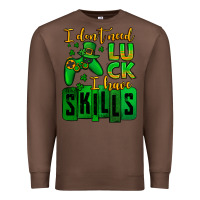 Chestnut St. Patrick's I don't need luck i have skills Premium Sweatshirt - OliviaCreatesArt