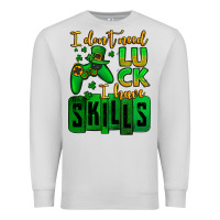 Dove Grey St. Patrick's I don't need luck i have skills Premium Sweatshirt - OliviaCreatesArt