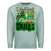 Seafoam St. Patrick's I don't need luck i have skills Premium Sweatshirt - OliviaCreatesArt