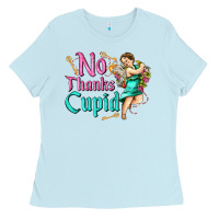Baby Blue no thanks cupid Ladies Tee - AdoDesignShop