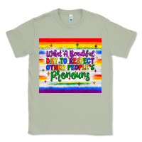 Matcha what a beautiful day to respect other people's pronouns  tumbler Classic Tee - JahusDesignShop