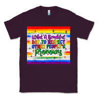 Plum what a beautiful day to respect other people's pronouns  tumbler Classic Tee - JahusDesignShop