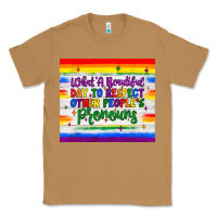 Toasted Coconut what a beautiful day to respect other people's pronouns  tumbler Classic Tee - JahusDesignShop