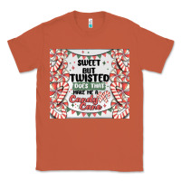 Copper sweet but twisted does that make me a candy cane Classic Tee - MaliasSmallBusiness