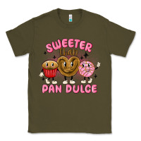 Army Green sweeter than pan dulce Classic Tee - MaliasSmallBusiness