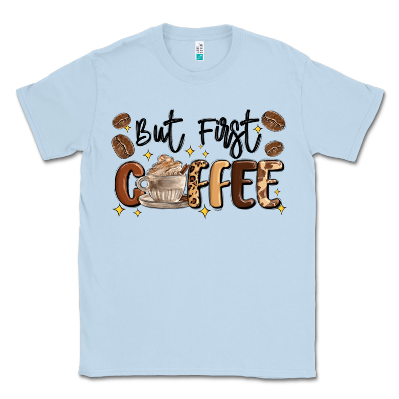 But First Coffee Classic Tee by MaliasSmallBusiness | Teevron
