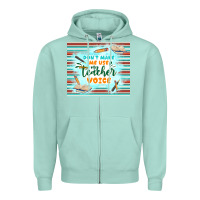 Seafoam don't make me use my teacher voice Zipper Hoodie - TumblerDesignByShophia
