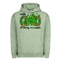 Pigment Oil Green With god all things are possible St. Patrick's Day Urban Hoodie - LillyAllenDesigns