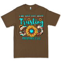 Cacao i m just out here trusting god proverbs 3 5,6 Premium Tee - JahusDesignShop