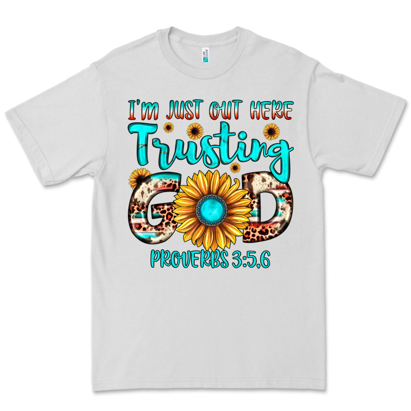 I M Just Out Here Trusting God Proverbs 3 5,6 Premium Tee by JahusDesignShop | Teevron