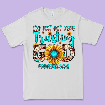 I M Just Out Here Trusting God Proverbs 3 5,6 Premium Tee Designed By Jahusdesignshop