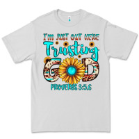 Dove Grey i m just out here trusting god proverbs 3 5,6 Premium Tee - JahusDesignShop