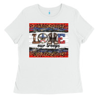 White armed forces day love our troops Ladies Tee - Artiststas