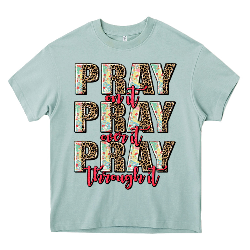 Pray On It Pray Over It Pray Through It Heavy Core Tee by AdoDesignShop | Teevron