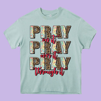 Pray On It Pray Over It Pray Through It Heavy Core Tee Designed By Adodesignshop