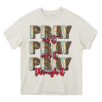 Cream pray on it pray over it pray through it Heavy Core Tee - AdoDesignShop