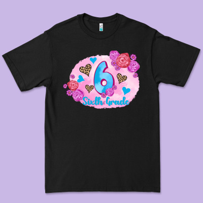 Back To School Flowers Sixth Grade 3200x2400 Premium Tee Designed By Adodesignshop