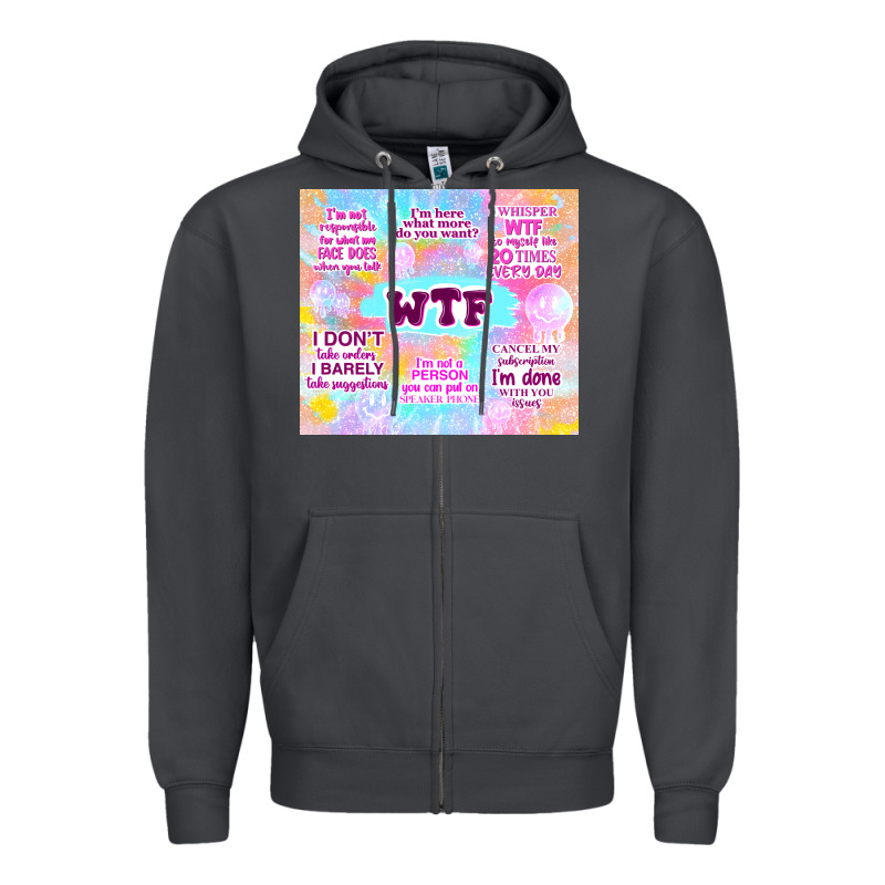 Sarcastic Wtf Zipper Hoodie by TumblerDesignByShophia | Teevron