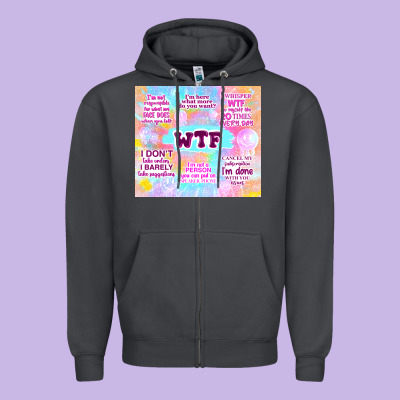 Sarcastic Wtf Zipper Hoodie Designed By Tumblerdesignbyshophia