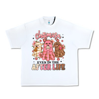 White chismosa even in the after life Urban Heavy Tee - MaliasSmallBusiness