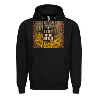 Black i don't speak dipshit Zipper Hoodie - TumblerDesignByShophia