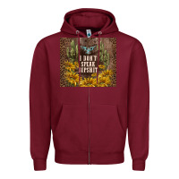 Burgundy i don't speak dipshit Zipper Hoodie - TumblerDesignByShophia