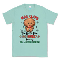 Seafoam mrs claus the north pole gingerbread bakery real g Classic Tee - MaliasSmallBusiness