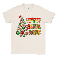 Natural i believe in santa paws Classic Tee - MaliasSmallBusiness