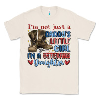 Natural i'm not just a daddy's little girl Classic Tee - MaliasSmallBusiness