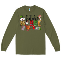 Army Green Chrismas future nurse Long Sleeve Tee - LillyAllenDesigns
