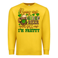 Lemon Buy me green beer and tell me i'm pretty Premium Sweatshirt - OliviaCreatesArt