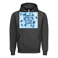 Charcoal Heather don't make me use my dad voice Zipper Hoodie - TumblerDesignByShophia