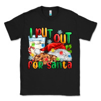 Black i put out for santa Classic Tee - MaliasSmallBusiness