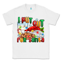 White i put out for santa Classic Tee - MaliasSmallBusiness