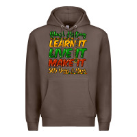 Coffee Black history learn it live it make it 365 days Premium Hoodie - HowdyJamesFarm